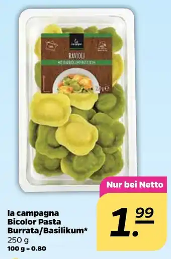 NETTO La Campagna Bicolor Pasta Burrata/Basilikum 250g Angebot