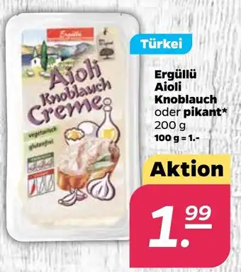 NETTO Ergüllü Aioli Knoblauch oder pikant 200g Angebot