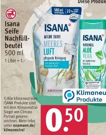 Rossmann Isana Seife Nachfüllbeutel 500ml Angebot