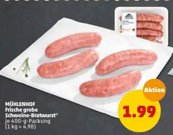 PENNY Mühlenhof Frische grobe Schweine Bratwurst 400g Angebot