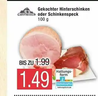 Marktkauf Gutfleisch Gekochter Hinterschinken Oder Schinkenspeck Angebot