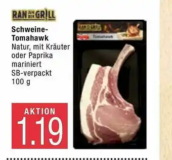 Marktkauf Ran Grill Schweine-tomahawk Angebot