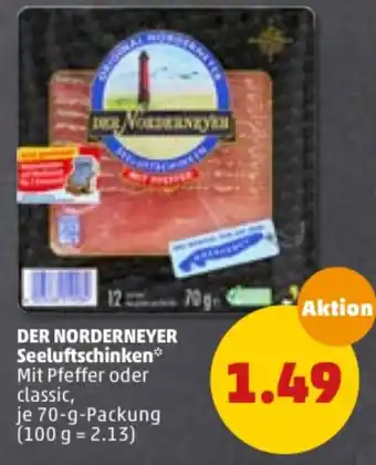 PENNY Der Norderneyer Seeluftschinken 70g Angebot