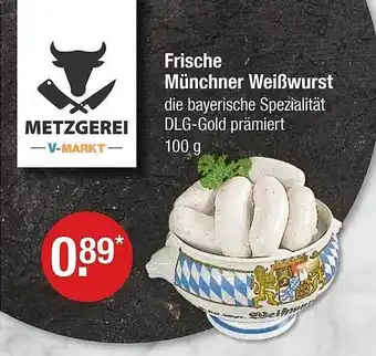 V Markt Frische münchner weißwurst Angebot