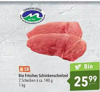 CITTI Markt Bio frisches schinkenschnitzel Angebot