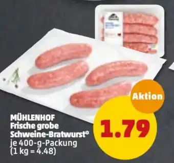 PENNY Mühlenhof Frische grobe Schweine Bratwurst 400g Angebot