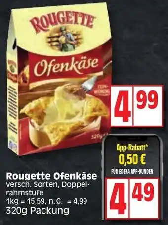 Edeka Rougette Ofenkäse 320g Packung Angebot