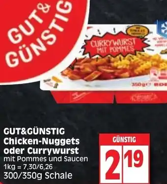 Edeka Gut & Günstig Chicken Nuggets oder Currywurst 300/350g Schale Angebot