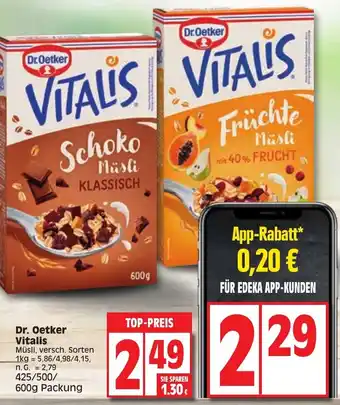 Edeka Dr. Oetker Vitalis 425/500/600g Packung Angebot