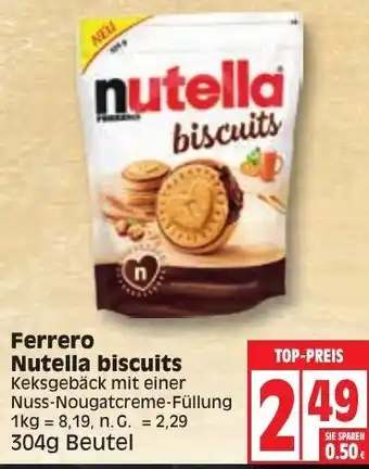 Edeka Ferrero Nutella Biscuits 304g Beutel Angebot