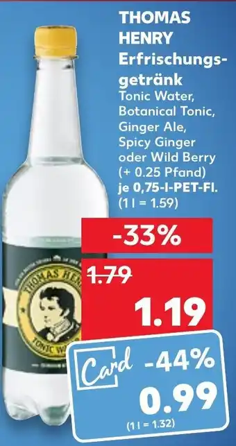 Kaufland Thomas Henry Erfrischungsgetränk 0,75 L PET-Fl. Angebot