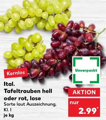 Kaufland Ital. Tafeltrauben hell oder rot, lose Angebot