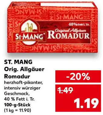 Kaufland St. Mang Orig. Allgäuer Romadur 100 g Stück Angebot