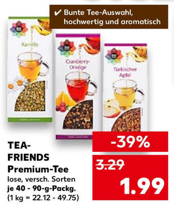 Kaufland Tea Friends Premium Tee 40-90 g Packg. Angebot