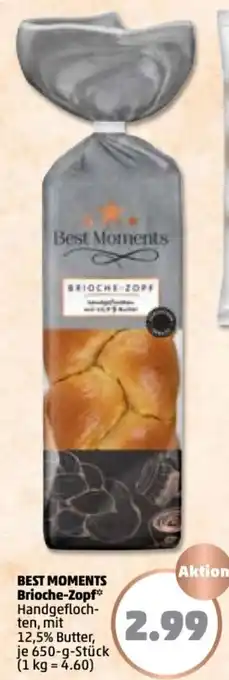 PENNY Best Moments Brioche Zopf 650g Angebot