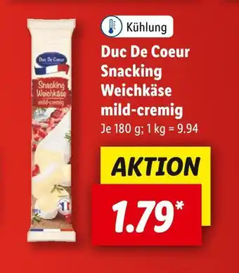 Lidl Duc de coeur snacking weichkäse Angebot