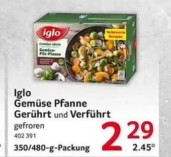 Selgros Iglo gemüse pfanne gerührt und verführt Angebot