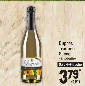 METRO Dupres trauben secco Angebot