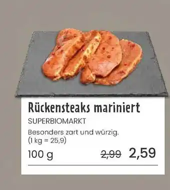 Superbiomarkt Rückensteaks mariniert Angebot