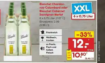 Netto Marken-Discount Blanchet Chardonnay Colombard Oder Blanchet Cabernet Sauvignon Merlot Angebot