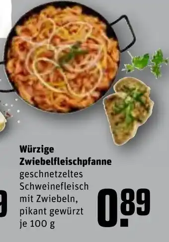 REWE Wurzige Zwiebelfleischpfanne 100 g Angebot