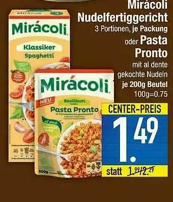 E-Center Mirácoli Nudelfertiggericht Oder Pasta Pronto Angebot