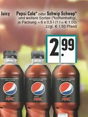 E-Center Juicy Pepsi Cola Oder Schwip Schwap Angebot