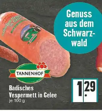 Edeka Tannenhof Badischer Vespermett In Gelee Angebot