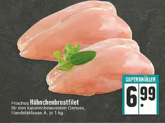 Edeka Frisches Hähchenbrustfilet Angebot