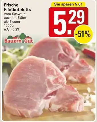 WEZ Bauern Gut Frische Filetkoteletts 1000g Angebot