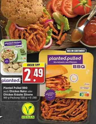 Edeka Planted Pulled Bbq Auch Chicken Natur Oder Chicken Kräuter Zitrone Angebot