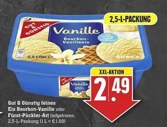 Edeka Gut & Gustig Feines Eis Bourbon-vanille Oder Fürst-pückler-art Angebot