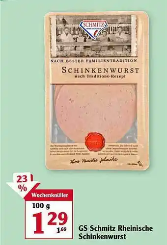 Globus Gs Schmitz Rheinische Schinkenwurst Angebot