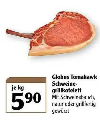 Globus Globus Tomahawk Schweine Grillkotelett Angebot