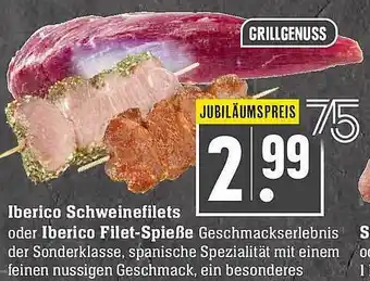 Scheck-in-Center Lberico Schweinefilets Oder Lberico Filet-spieße Angebot