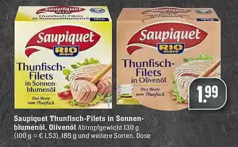 Scheck-in-Center Saupiquet Thunfisch-filets In Sonnenblumenöl, Olivenöl Angebot