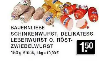 Edeka Zurheide Bauernliebe Schinkenwurst, Delikatess Leberwurst Oder Röstzwiebelwurst Angebot