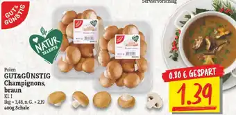 NP Discount Gut & Günstig Champignons, Braun 400 g Schale Angebot