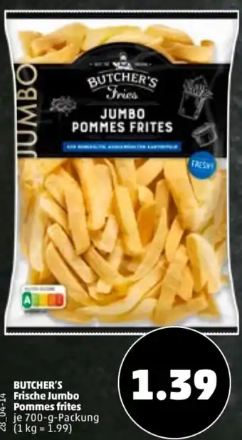 PENNY Butcher's Frische Jumbo Pommes Frites 700g Angebot