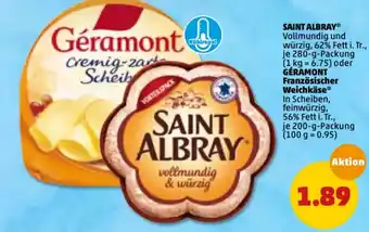 PENNY Saint Albray 280g oder Géramont Französischer Weichkäse 200g Angebot