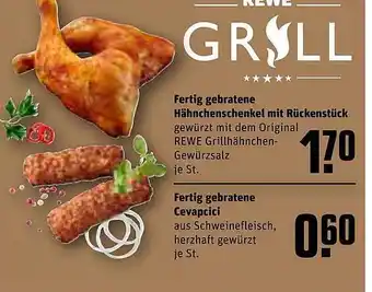 REWE Fertig gebratene hähnchenschenkel mit rückenstück, fertig gebratene cevapcici Angebot