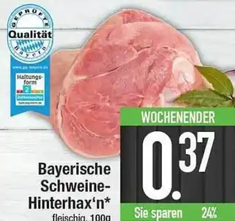 E-Center Bayerische schweine-hiterhax'n Angebot