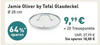 Edeka Jamie oliver by tefal glasdeckel Angebot