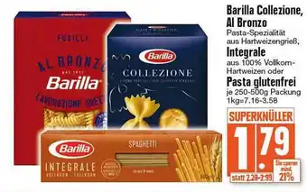 Edeka Barilla collezione, al bronzo, integrale oder pasta glutenfrei Angebot