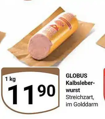 Globus Kalbsleberwurst Angebot