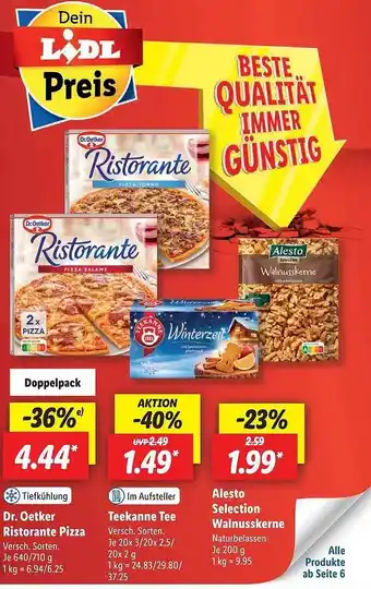 Lidl Dr oetker ristorante pizza, teekanne tee oder alesto selection walnusskerne Angebot