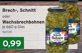 CAP Markt Brech, Schnitt oder Wachsbrechbohnen 660 g Glas Angebot