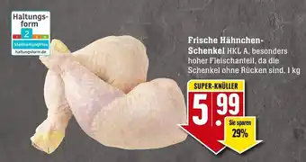 Edeka Neukauf Frische Hähnchen-Schenkel 1 kg Angebot