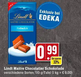 Edeka Neukauf Lindt Maitre Chocolatier Schokolade 110 g Tafel Angebot