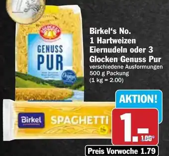 Hit Birkel's no. 1 hartweizen eiernudeln oder 3 glocken genuss pur Angebot